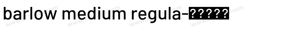 barlow medium regula字体转换